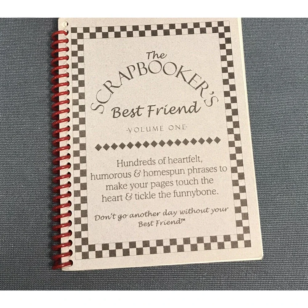 The Scrapbooker's Best Friend Volume 1 Phrases 1998 spiral bound